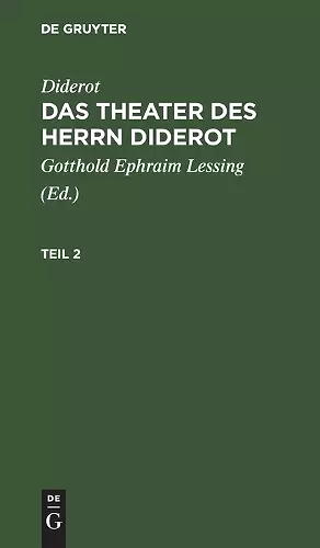 Diderot: Das Theater Des Herrn Diderot. Teil 2 cover