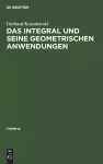 Das Integral Und Seine Geometrischen Anwendungen cover