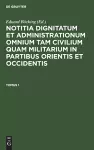 Notitia Dignitatum Omnium Tam Civilium Quam Militarium in Partibus Orientis cover