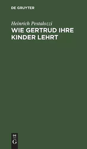 Wie Gertrud Ihre Kinder Lehrt cover