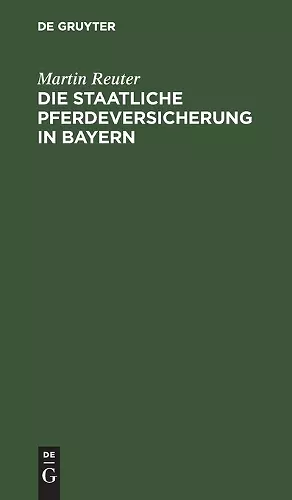 Die Staatliche Pferdeversicherung in Bayern cover