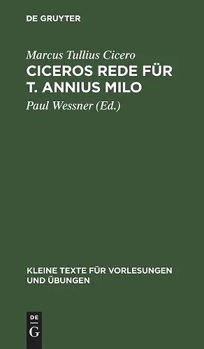 Ciceros Rede für T. Annius Milo cover