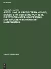 Abteilung 18. Presbyterianismus, Bogen 6-10, Der Bund Von 1643. Die Westminster-Konfession. Der Grosse Westminster-Katechismus cover