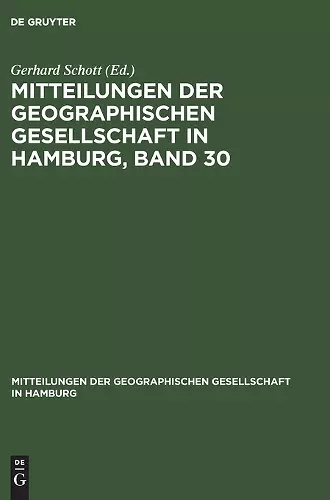 Mitteilungen Der Geographischen Gesellschaft in Hamburg, Band 30 cover
