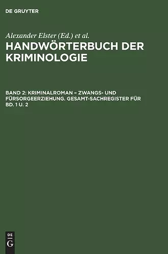Kriminalroman - Zwangs- Und Fürsorgeerziehung. Gesamt-Sachregister Für Bd. 1 U. 2 cover
