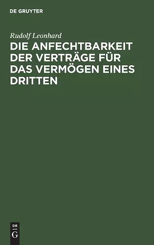 Die Anfechtbarkeit Der Verträge Für Das Vermögen Eines Dritten cover
