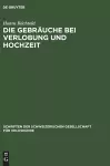 Die Gebräuche Bei Verlobung Und Hochzeit cover