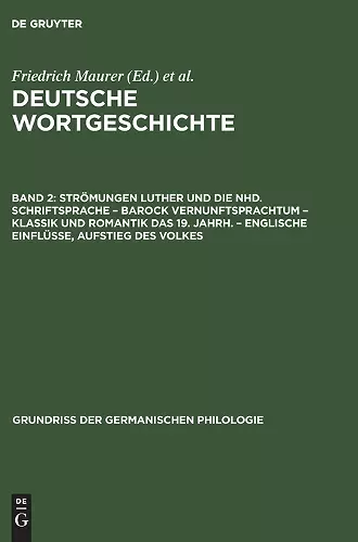 Strömungen Luther Und Die Nhd. Schriftsprache - Barock Vernunftsprachtum - Klassik Und Romantik Das 19. Jahrh. - Englische Einflüsse, Aufstieg Des Volkes cover