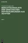 Berichtigungsliste Der Griechischen Papyrusurkunden Aus Ägypten. Heft 1 cover