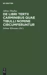 de Libri Tertii Carminibus Quae Tibulli Nomine Circumferuntur cover