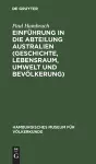 Einführung in Die Abteilung Australien (Geschichte, Lebensraum, Umwelt Und Bevölkerung) cover