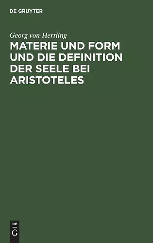 Materie Und Form Und Die Definition Der Seele Bei Aristoteles cover