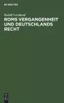 ROMs Vergangenheit Und Deutschlands Recht cover