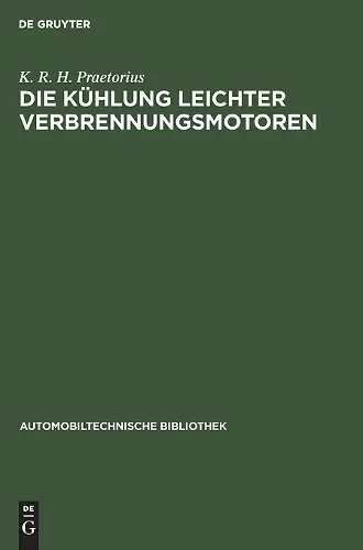Die Kühlung leichter Verbrennungsmotoren cover