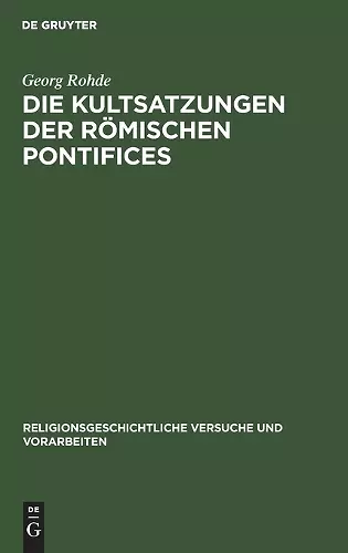Die Kultsatzungen Der Römischen Pontifices cover