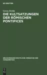 Die Kultsatzungen Der Römischen Pontifices cover