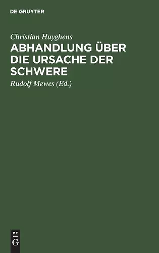 Abhandlung Über Die Ursache Der Schwere cover