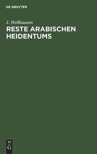 Reste arabischen Heidentums cover