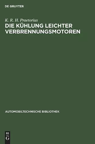Die Kühlung leichter Verbrennungsmotoren cover