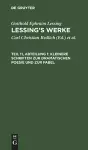 Kleinere Schriften Zur Dramatischen Poesie Und Zur Fabel cover