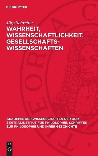 Wahrheit, Wissenschaftlichkeit, Gesellschaftswissenschaften cover