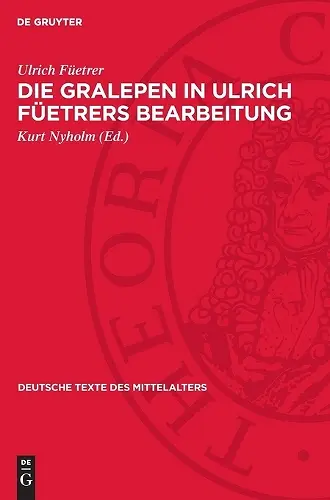 Die Gralepen in Ulrich Füetrers Bearbeitung cover