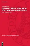 Die Gralepen in Ulrich Füetrers Bearbeitung cover