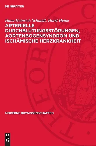Arterielle Durchblutungsstörungen, Aortenbogensyndrom Und Ischämische Herzkrankheit cover