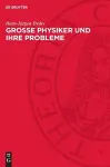 Grosse Physiker Und Ihre Probleme cover