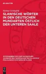 Slawische Wörter in den deutschen Mundarten östlich der unteren Saale cover
