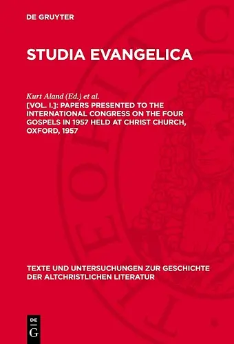 Papers Presented to the International Congress on the Four Gospels in 1957 Held at Christ Church, Oxford, 1957 cover