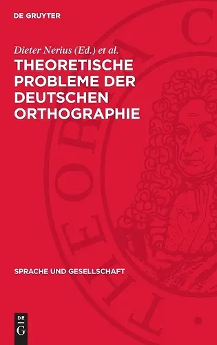 Theoretische Probleme Der Deutschen Orthographie cover