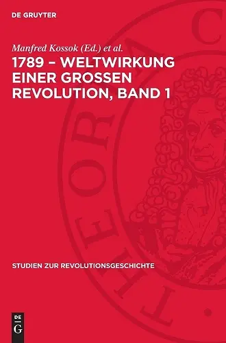 1789 - Weltwirkung Einer Grossen Revolution, Band 1 cover