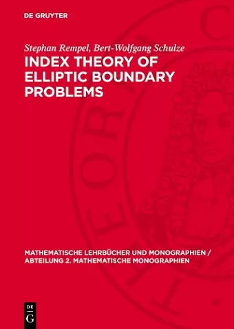 Index Theory of Elliptic Boundary Problems cover