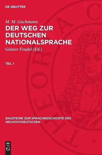 M. M. Guchmann: Der Weg Zur Deutschen Nationalsprache. Teil 1 cover