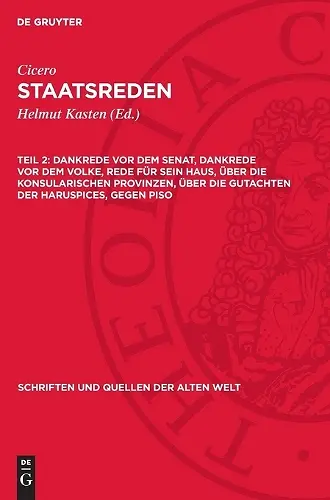 Dankrede VOR Dem Senat, Dankrede VOR Dem Volke, Rede Für Sein Haus, Über Die Konsularischen Provinzen, Über Die Gutachten Der Haruspices, Gegen Piso cover
