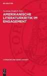 Amerikanische Literaturkritik Im Engagement cover