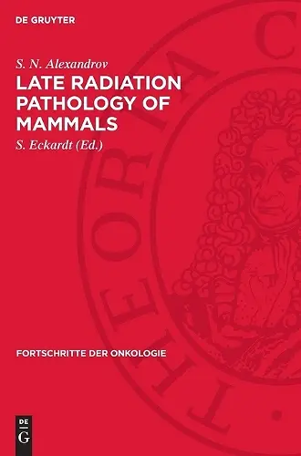 Late Radiation Pathology of Mammals cover