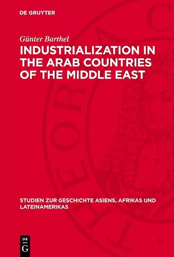 Industrialization in the Arab Countries of the Middle East cover