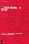 Albert Einstein in Berlin, Teil 1. Darstellung 1913-1933 cover