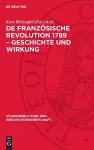 de Französische Revolution 1789 - Geschichte Und Wirkung cover