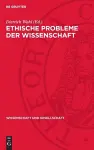 Ethische Probleme Der Wissenschaft cover