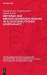 Beiträge Zur Bedeutungserschliessung Im Althochdeutschen Wortschatz cover
