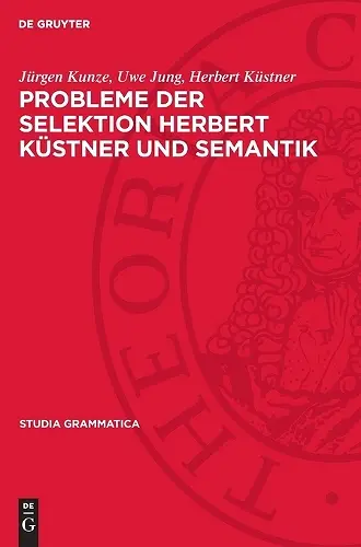 Probleme Der Selektion Herbert Küstner Und Semantik cover
