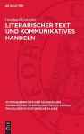 Literarischer Text Und Kommunikatives Handeln cover