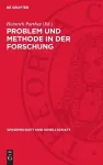 Problem Und Methode in Der Forschung cover