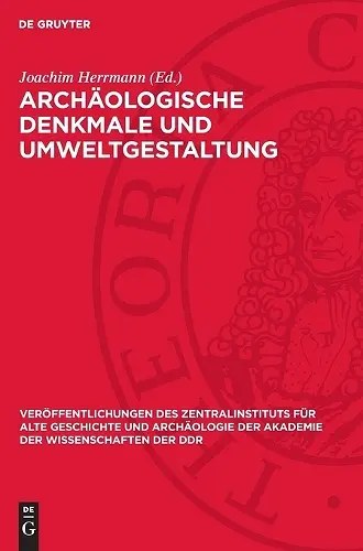 Archäologische Denkmale Und Umweltgestaltung cover