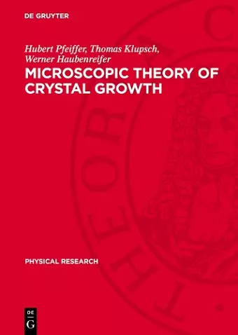 Microscopic Theory of Crystal Growth cover