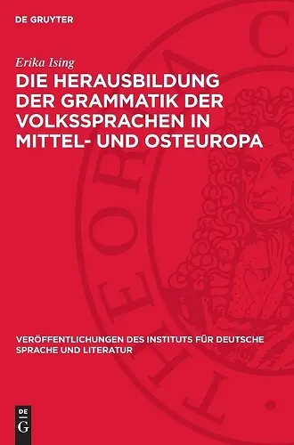 Die Herausbildung Der Grammatik Der Volkssprachen in Mittel- Und Osteuropa cover