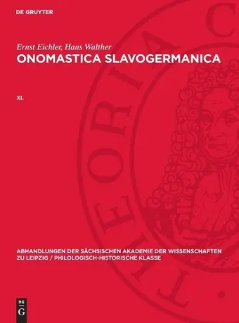 Abhandlungen der Sächsischen Akademie der Wissenschaften zu Leipzig / Philologisch-historische Klasse Onomastica Slavogermanica cover